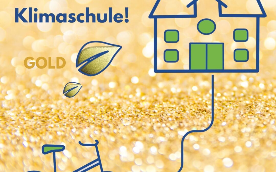 Wir sind Klimaschule!
