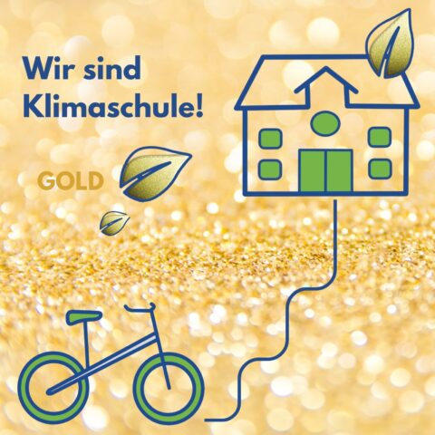 Wir sind Klimaschule!